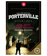 PORTERVILLE 14: Die Akte Richthofen